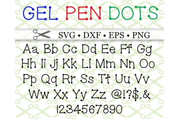 GEL PEN DOTS FONT SVG FILES