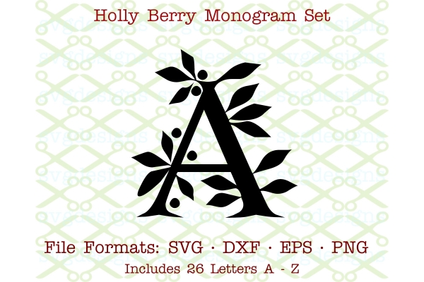 HOLLY MONOGRAM SVG FILES - Monogram SVG