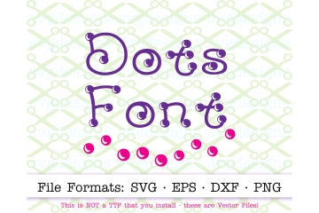 BUBBLE DOTS  SVG FONT